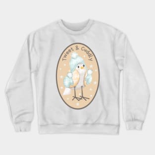 Cute Baby Bird, Tweet & Cuddly Pun Crewneck Sweatshirt